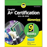 CompTIA A+ Certification All-in-One For Dummies CompTIA A+ Certification All-in-One For Dummies Paperback Kindle Spiral-bound