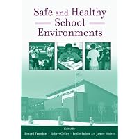 Safe and Healthy School Environments Safe and Healthy School Environments Kindle Hardcover