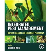 Integrated Pest Management: Current Concepts and Ecological Perspective Integrated Pest Management: Current Concepts and Ecological Perspective Kindle Hardcover