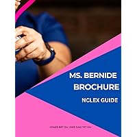 Ms Bernide Brochure: NCLEX Guide Ms Bernide Brochure: NCLEX Guide Paperback