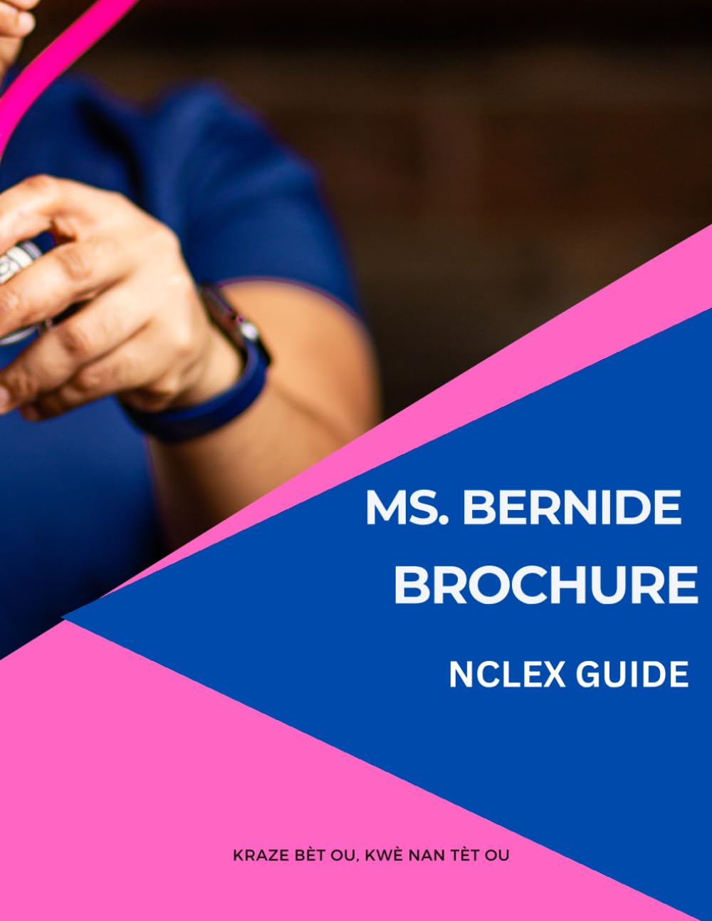 Ms Bernide Brochure: NCLEX Guide