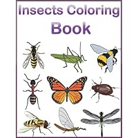 COLORING BOOK,INSECTS: Some people may hate or fear insects, but many people also like insects ... Do you know how many types of insects? Ranging ... butterflies, termites, fireflies....