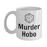 DnD Mug Murder Hobo 11oz 15oz Novelty pathfinder D20 D and D DnD Dungeons Dragons Tabletop Gaming Gamer Coffee Cup