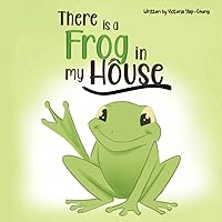 There is a Frog in My House There is a Frog in My House Paperback