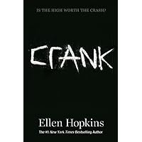Crank (The Crank Trilogy) Crank (The Crank Trilogy) Paperback Kindle Audible Audiobook Hardcover Mass Market Paperback Audio CD