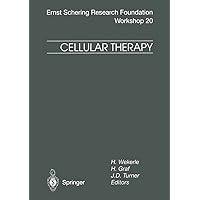 Cellular Therapy (Ernst Schering Foundation Symposium Proceedings Book 20) Cellular Therapy (Ernst Schering Foundation Symposium Proceedings Book 20) Kindle Hardcover Paperback