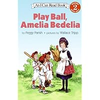 Play Ball, Amelia Bedelia (I Can Read Level 2) Play Ball, Amelia Bedelia (I Can Read Level 2) Paperback Audio CD Hardcover