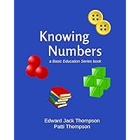 Knowing Numbers: a Basic Education Series book