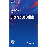Ulcerative Colitis (Updates in Surgery) Ulcerative Colitis (Updates in Surgery) Kindle Paperback