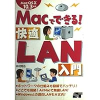 Compatible with OS X 10.3-Mac Getting Started LAN comfortable! Can on Mac (2004) ISBN: 4881663968 [Japanese Import] Compatible with OS X 10.3-Mac Getting Started LAN comfortable! Can on Mac (2004) ISBN: 4881663968 [Japanese Import] Paperback
