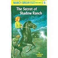 Nancy Drew 05: The Secret of Shadow Ranch (Nancy Drew Mysteries Book 5) Nancy Drew 05: The Secret of Shadow Ranch (Nancy Drew Mysteries Book 5) Kindle Hardcover Paperback Mass Market Paperback Audio, Cassette Journal