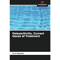 Osteoarthritis. Current Issues of Treatment