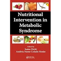 Nutritional Intervention in Metabolic Syndrome Nutritional Intervention in Metabolic Syndrome Hardcover Paperback