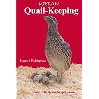Urban Quail-Keeping Urban Quail-Keeping Paperback Kindle