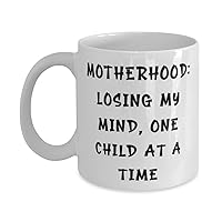 Perfect Mother, Motherhood: Losing My Mind, One Child At A Time, Useful 11oz 15oz Mug For Mom From Daughter