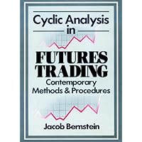Cyclic Analysis in Futures Trading: Systems, Methods and Procedures Cyclic Analysis in Futures Trading: Systems, Methods and Procedures Hardcover
