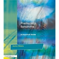 Prader-Willi Syndrome: A practical guide (Resource Materials for Teachers) Prader-Willi Syndrome: A practical guide (Resource Materials for Teachers) Kindle Hardcover Paperback