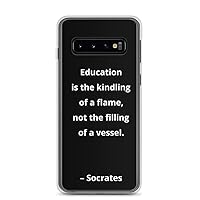 Education is The kindling of a Flame, not The Filling of a Vessel. – Socrates. Wear Your Philosophy. by Ruth's prints. Black Samsung Case Samsung Galaxy S10