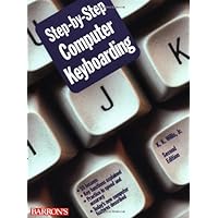 Step-By-Step Computer Keyboarding Step-By-Step Computer Keyboarding Spiral-bound