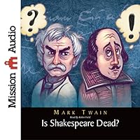 Is Shakespeare Dead? Lib/E: From My Autobiography Is Shakespeare Dead? Lib/E: From My Autobiography Kindle Paperback Audible Audiobook Hardcover Mass Market Paperback Audio CD