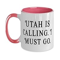 Funny Utah Gifts, Utah is Calling. I Must Go, Utah Two Tone 11oz Mug From