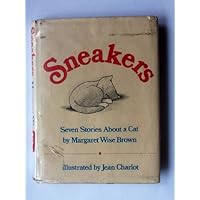 Sneakers: Seven Stories About a Cat Sneakers: Seven Stories About a Cat Hardcover Paperback Mass Market Paperback