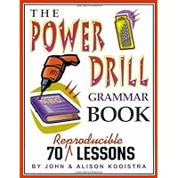 Power Drill Grammar Book: 70 Reproducible Lessons Power Drill Grammar Book: 70 Reproducible Lessons Paperback