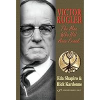 Victor Kugler The Man Who Hid Anne Frank Victor Kugler The Man Who Hid Anne Frank Kindle Hardcover Paperback