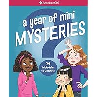 A Year of Mini Mysteries: 29 Tricky Tales to Untangle A Year of Mini Mysteries: 29 Tricky Tales to Untangle Paperback Kindle