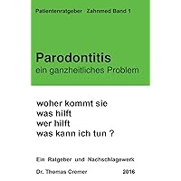 Parodontitis ein ganzheitliches Problem (German Edition) Parodontitis ein ganzheitliches Problem (German Edition) Hardcover Kindle Paperback