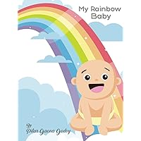 My Rainbow Baby