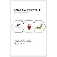 Invatam Insectele (Edu Books for Children) (Romanian Edition) Invatam Insectele (Edu Books for Children) (Romanian Edition) Paperback