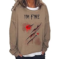Women's Halloween Humor Funny Bloodstained I'm Fine Bloody Sweatshirt I'm Fine Blood Shirt I'm Fine T-Shirt with Blood
