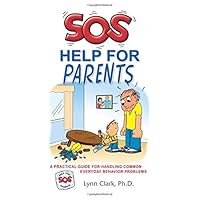SOS Help for Parents, 4th Edition, 2017 SOS Help for Parents, 4th Edition, 2017 Perfect Paperback Audible Audiobook Kindle Paperback