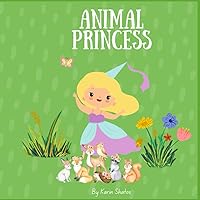 Animal Princess Animal Princess Paperback