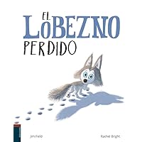 El lobezno perdido (Spanish Edition)