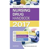 Saunders Nursing Drug Handbook 2017 - E-Book Saunders Nursing Drug Handbook 2017 - E-Book Kindle Paperback Mass Market Paperback