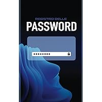Registro delle password, quaderno ultra tascabile per registrare le tue password a prova di hacker. Versione utenti Windows: Conserva le tue password ... e a prova di hacker (Italian Edition)