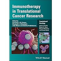 Immunotherapy in Translational Cancer Research (Translational Oncology) Immunotherapy in Translational Cancer Research (Translational Oncology) Kindle Hardcover