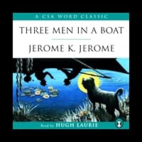 Three Men in a Boat Three Men in a Boat Audio Cassette Kindle Audible Audiobook Hardcover Paperback Mass Market Paperback MP3 CD Flexibound