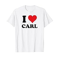 I Heart Carl First Name I Love Personalized Stuff T-Shirt