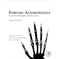 Forensic Anthropology: Current Methods and Practice Forensic Anthropology: Current Methods and Practice Hardcover eTextbook