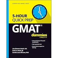 GMAT 5-Hour Quick Prep For Dummies GMAT 5-Hour Quick Prep For Dummies Kindle Paperback