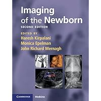 Imaging of the Newborn (Cambridge Medicine (Hardcover)) Imaging of the Newborn (Cambridge Medicine (Hardcover)) Hardcover Printed Access Code Kindle