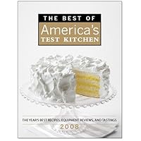 The Best of America's Test Kitchen 2008: The Year's Best Recipes, Equipment Reviews, and Tastings The Best of America's Test Kitchen 2008: The Year's Best Recipes, Equipment Reviews, and Tastings Hardcover