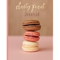 Daily Food Journal: Daily Food and Exercise Journal for Weight Loss & Diet Plans