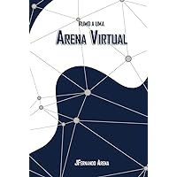 Rumo A Uma Arena Virtual (Portuguese Edition) Rumo A Uma Arena Virtual (Portuguese Edition) Hardcover Kindle Paperback