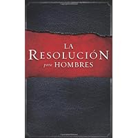 La Resolución para Hombres / The Resolution for Men (Spanish Edition) La Resolución para Hombres / The Resolution for Men (Spanish Edition) Paperback Audible Audiobook Kindle