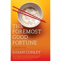 The Foremost Good Fortune The Foremost Good Fortune Kindle Hardcover Paperback