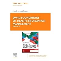 Foundations of Health Information Management - Elsevier eBook on VitalSource (Retail Access Card): Foundations of Health Information Management - Elsevier eBook on VitalSource (Retail Access Card)